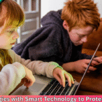 Top Strategies with Smart Technology to Protect Children