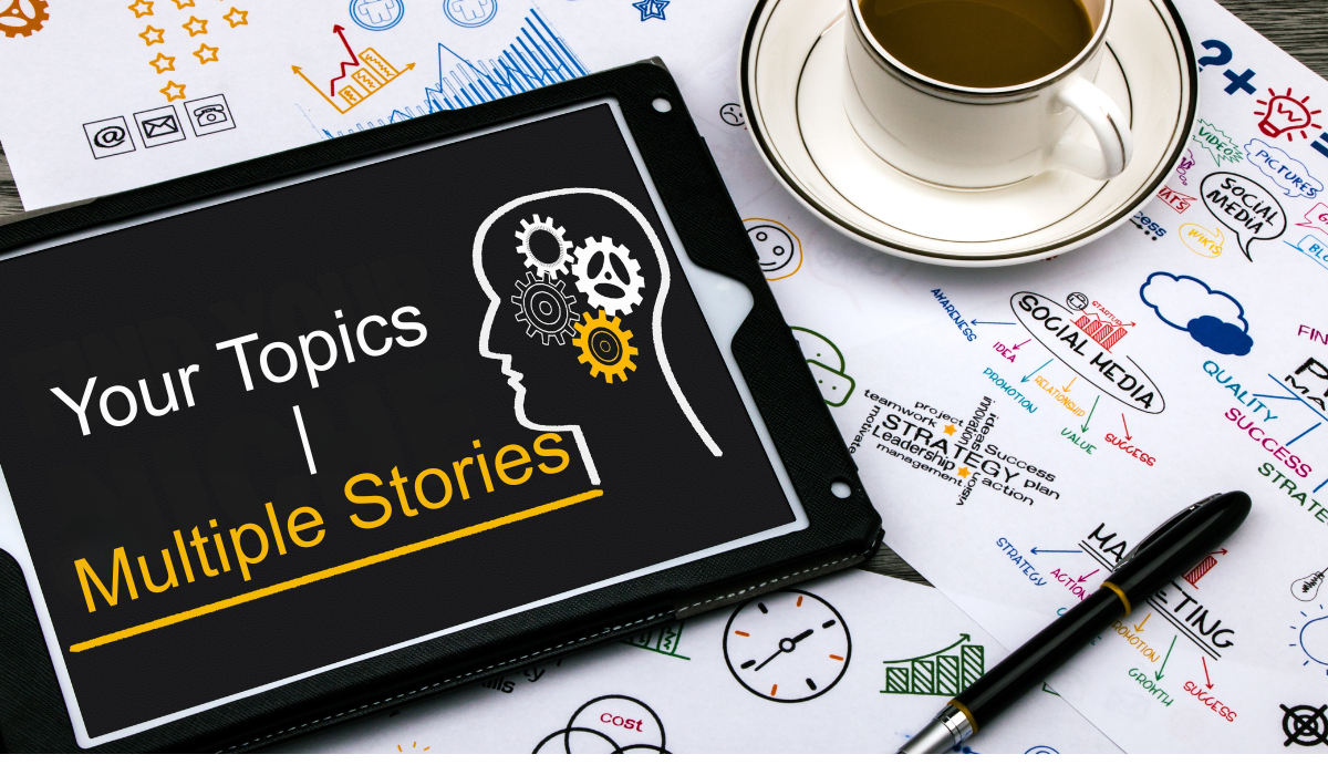Your Topics | Multiple Stories